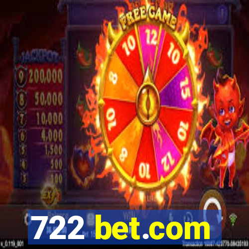 722 bet.com